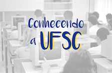 Conhecendo-a-UFSC-foto-1